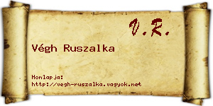 Végh Ruszalka névjegykártya